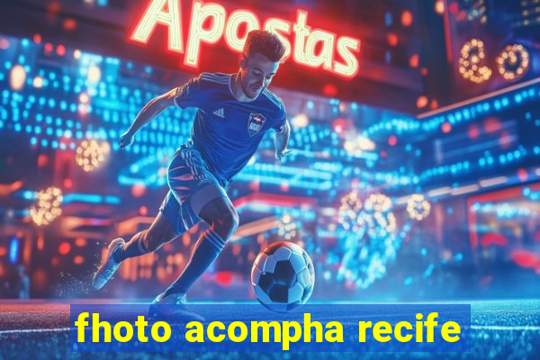 fhoto acompha recife